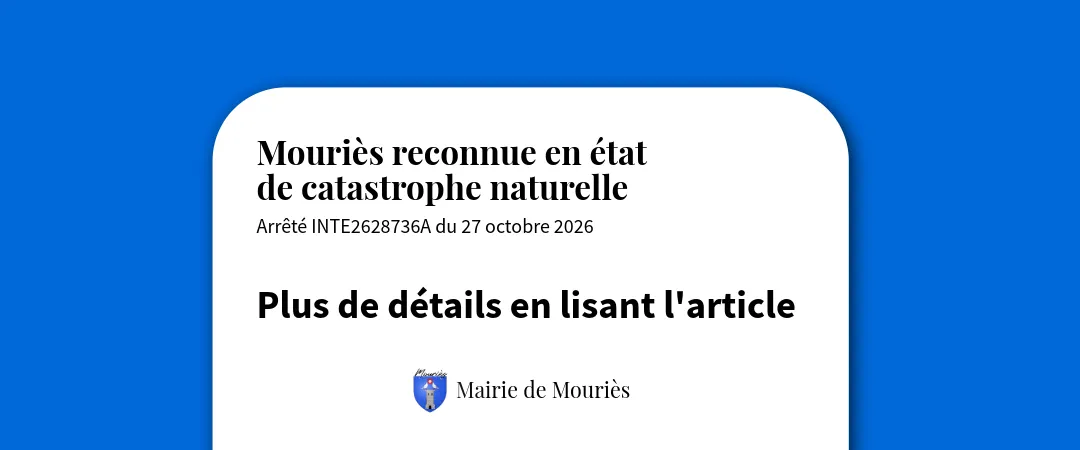 Mouriès reconnue en état de catastrophe naturelle après les intempéries